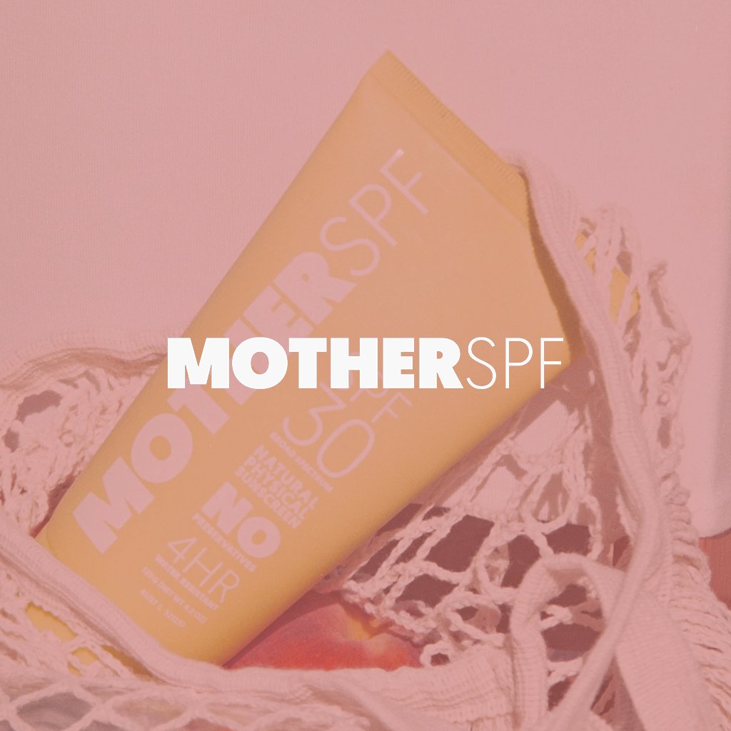 MOTHER SPF